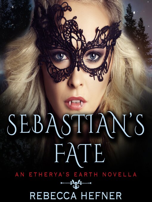 Title details for Sebastian's Fate by Rebecca Hefner - Available